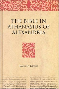 The Bible in Athanasius of Alexandria /