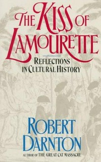 The kiss of Lamourette : reflections in cultural history /