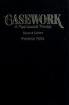 Casework : a psychosocial therapy /