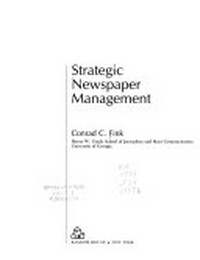 Strategic newspaper management /