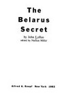 The Belarus secret /