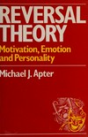 Reversal theory : motivation, emotion and personality /