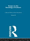 Essays on the sociology of culture /