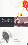Learning throught theatre : new perspectives on theatre in education /