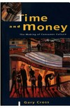 Time and money : the making of consumer culture /