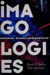 Imagologies : media philosophy /