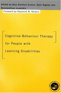 Cognitive-behaviour therapy for people with learning disabilities /