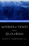 Wisdom texts from Qumran /