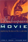 Shakespeare, the movie : popularizing the plays on film, TV, and video /