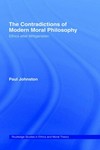 The contradictions of modern moral philosophy : ethics after Wittgenstein /