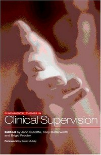 Fundamental themes in clinical supervision /