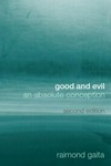 Good and evil : an absolute conception /