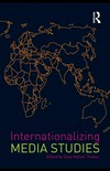 Internationalizing media studies /