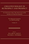 Child psychology in retrospect and prospect : in celebration of the 75th anniversary of the Institute of Child Development /