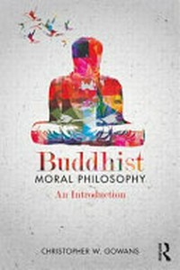 Buddhist moral philosophy : an introduction /
