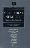 Cultural semiosis : tracing the signifier /