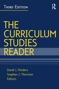 The curriculum studies reader /