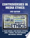 Controversies in media ethics /