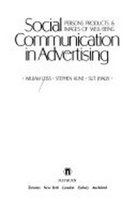 Social communication in advertising : persons, products & images of well-being /
