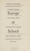 Europe at school : a study of primary and secondary schools in France, West Germany, Italy, Portugal & Spain /