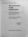 The curriculum in the middle years : the second report from the Schools Council Middle years of schooling project, Department of educational research, University of Lancaster /