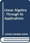 Linear algebra through its applications /