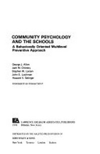 Community psychology and the schools : a behaviorally oriented multilevel preventive approach /