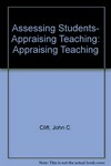Assessing students, appraising teaching /