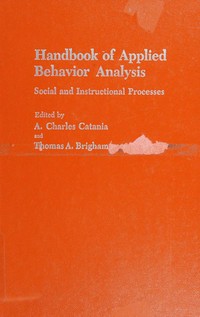 Handbook of applied behavior analysis : social and instructional processes /