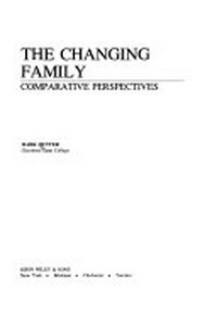 The changing family : comparative perspectives /