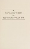 A temperament theory of personality development /