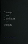 Change and continuity in infancy /