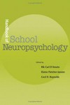 Handbook of school neuropsychology /
