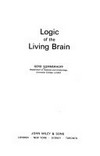 Logic of the living brain /
