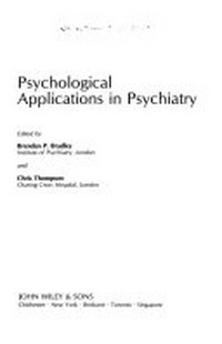 Psychological applications in psychiatry /