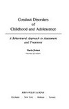 Conduct disorders of childhood and adolescence : a behavioural approach to assessment and treatment /