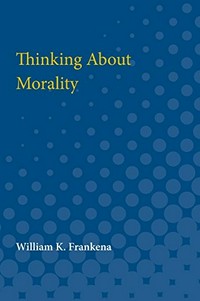 Thinking about morality /