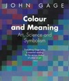 Colour and meaning : art, science, and symbolism /