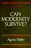 Can modernity survive? /