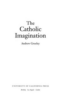 The Catholic imagination /