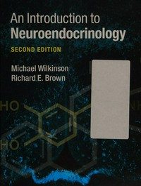 An introduction to neuroendocrinology /