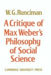 A critique of Max Weber's philosophy of social science /