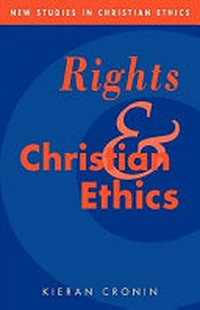 Rights and Christian ethics /