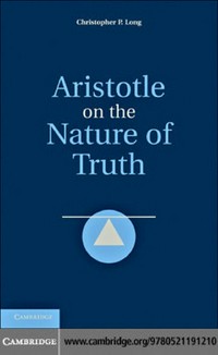 Aristotle on the nature of truth /