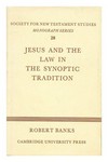 Jesus and the law in the synoptic tradition /