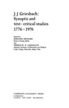 J.J. Griesbach, synoptic and text-critical studies 1776-1976 /