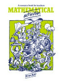 Mathematical activities : a resource book for teachers /