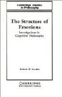 The structure of emotions : investigations in cognitive philosophy /