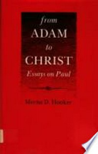 From Adam to Christ : essays on Paul /