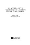 An approach to political philosophy : Locke in contexts /